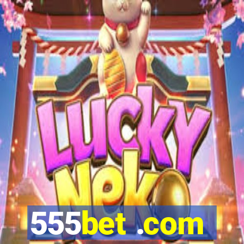 555bet .com